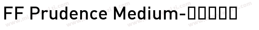 FF Prudence Medium字体转换